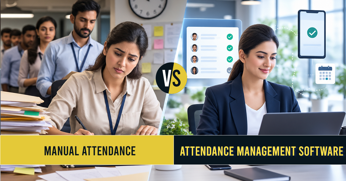 Manual Attendance vs Attendance Management Software: What’s the Difference?